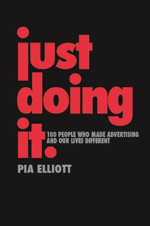 Just Doing It: A History of Advertising